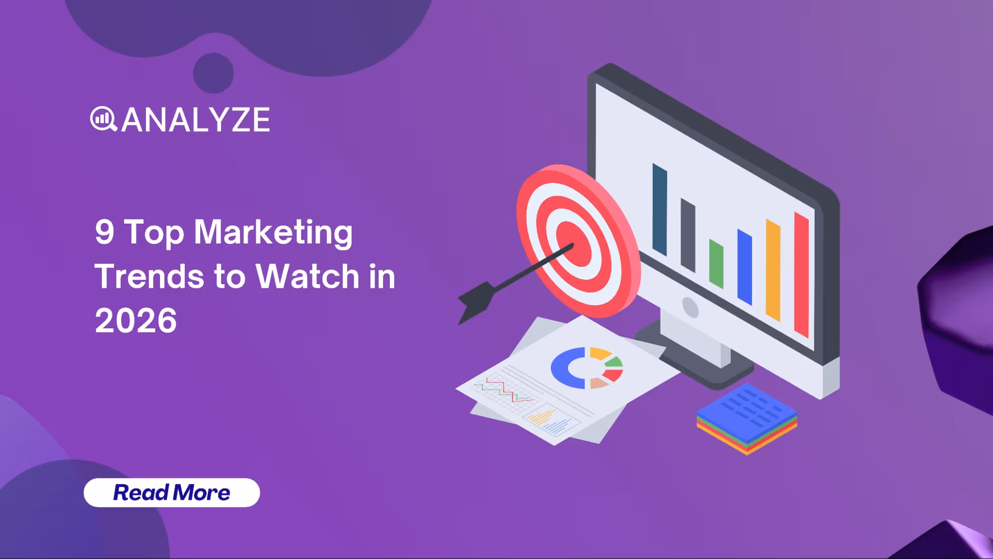 9 Top Marketing Trends to Watch in 2026
