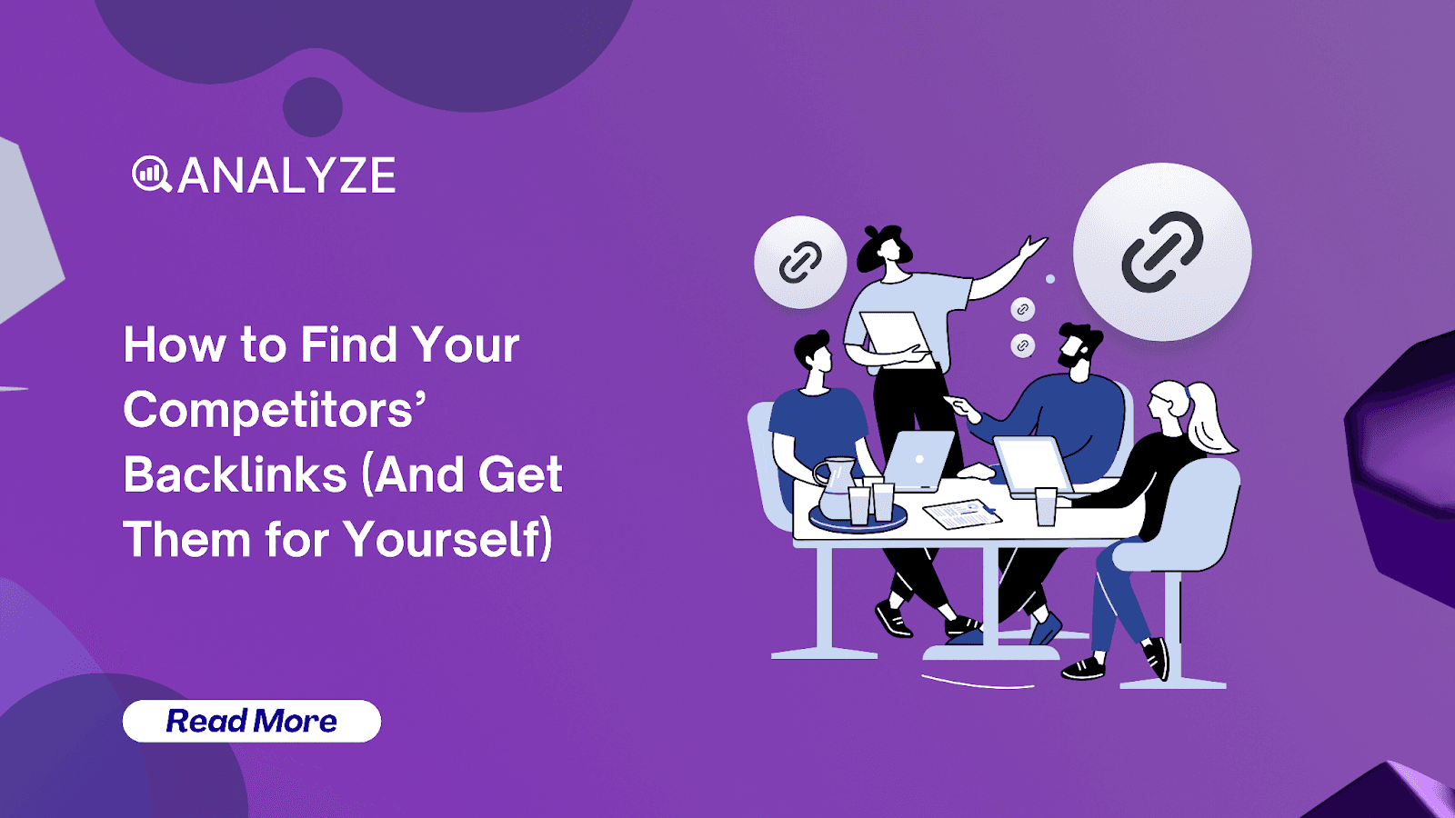 How to Find Your Competitors’ Backlinks (And Get Them for Yourself)