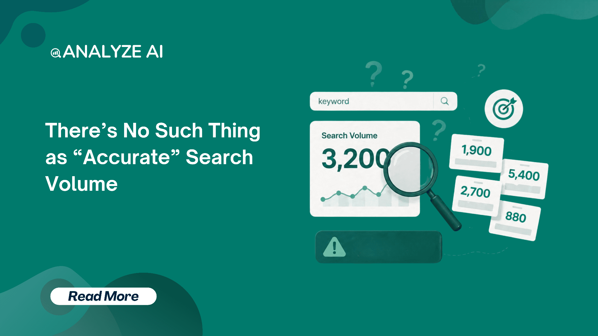 There’s No Such Thing as “Accurate” Search Volume