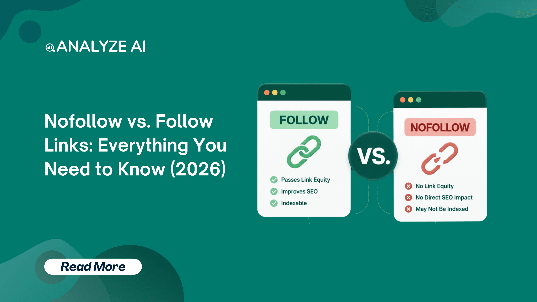 Nofollow vs. Follow Links: Everything You Need to Know (2026)