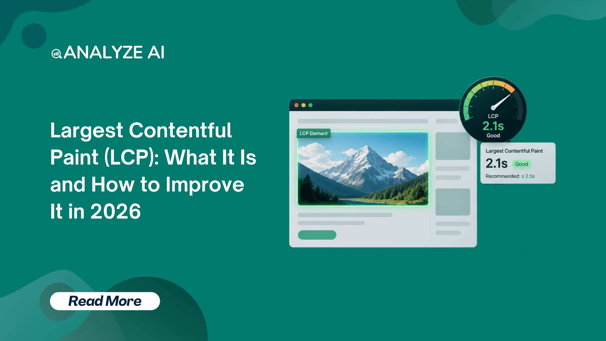 Largest Contentful Paint (LCP): What It Is and How to Improve It in 2026