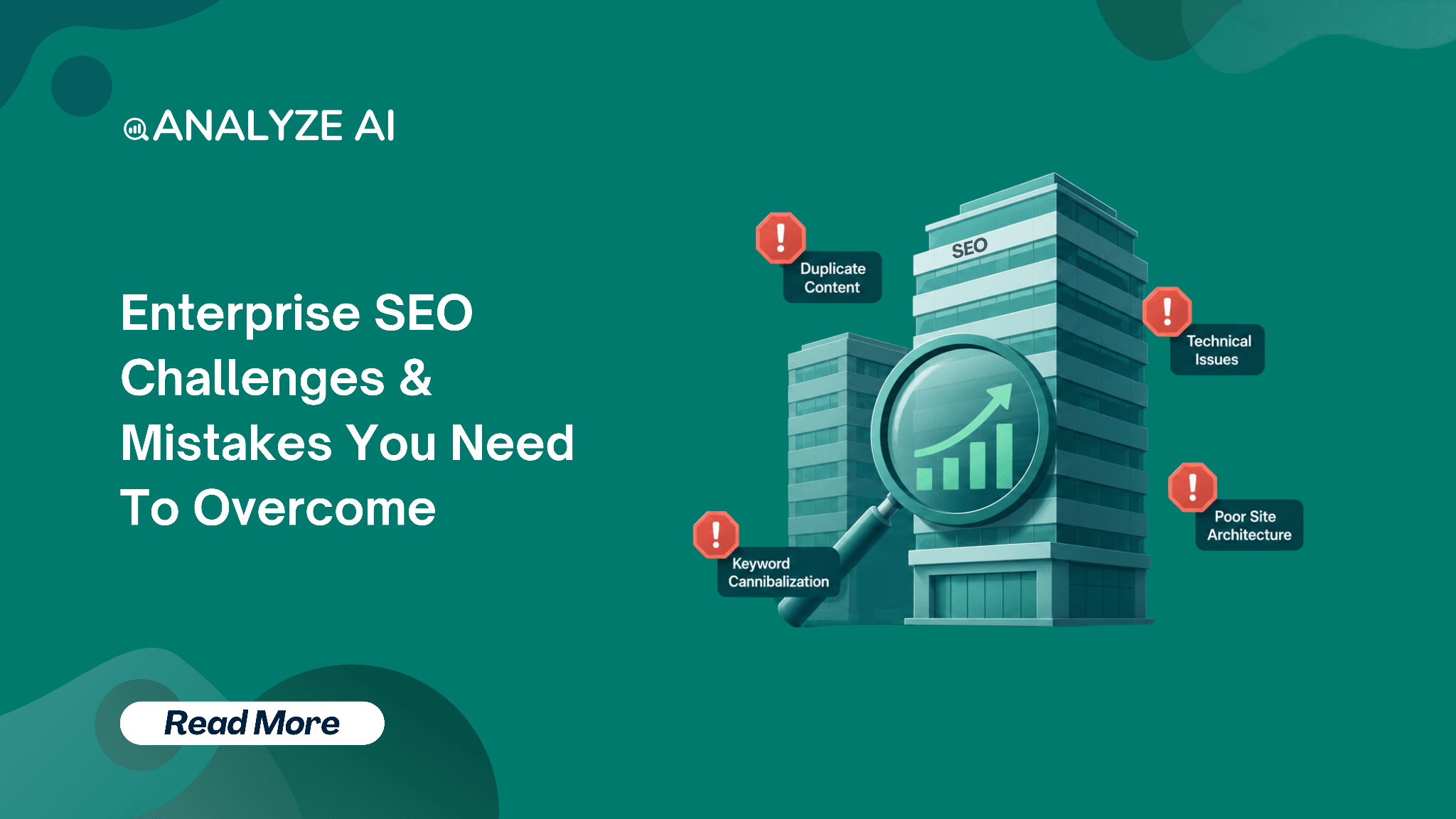 Enterprise SEO Challenges & Mistakes You Need To Overcome