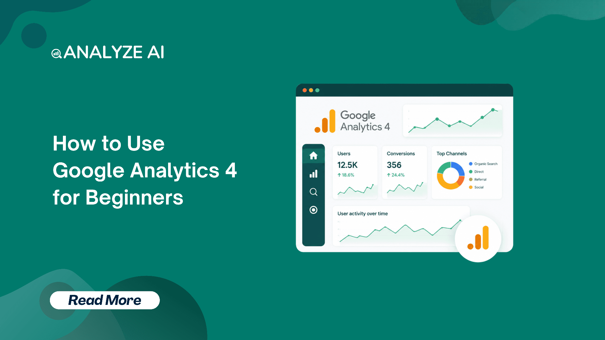 How to Use Google Analytics 4 for Beginners