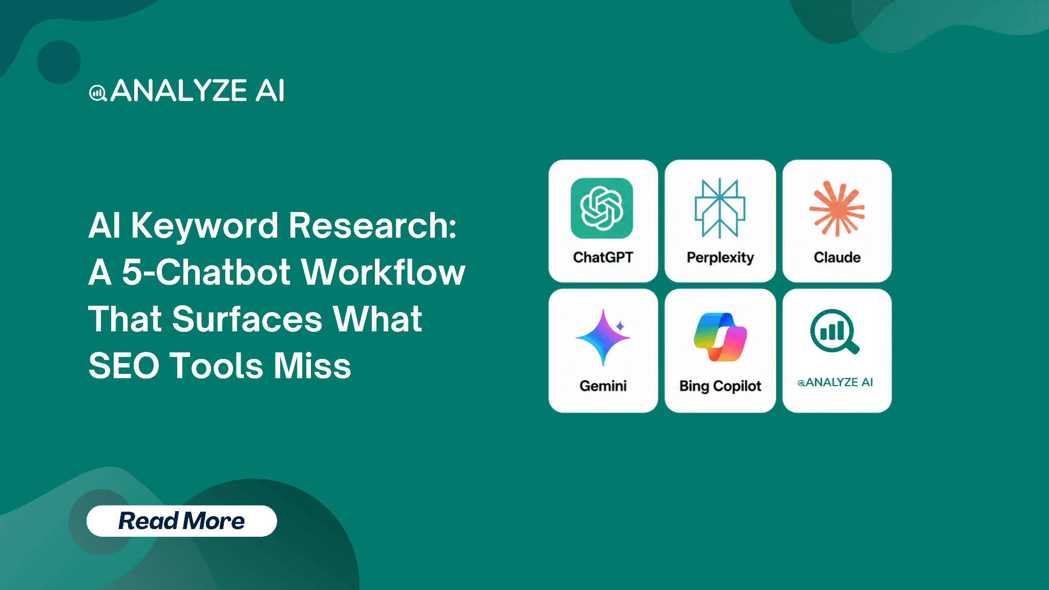 AI Keyword Research: A 5-Chatbot Workflow That Surfaces What SEO Tools Miss