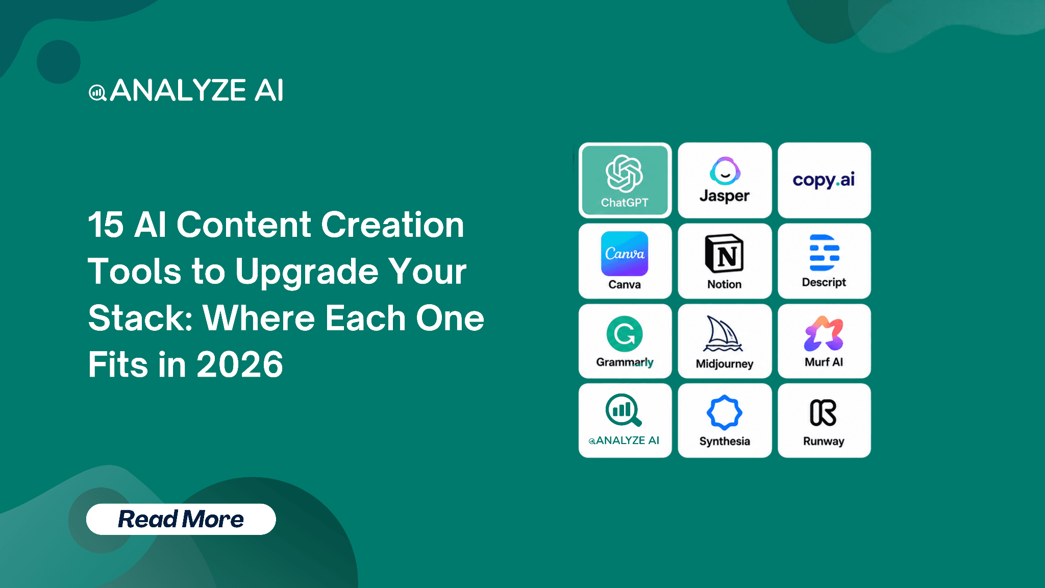 15 AI Content Creation Tools to Upgrade Your Stack: Where Each One Fits in 2026
