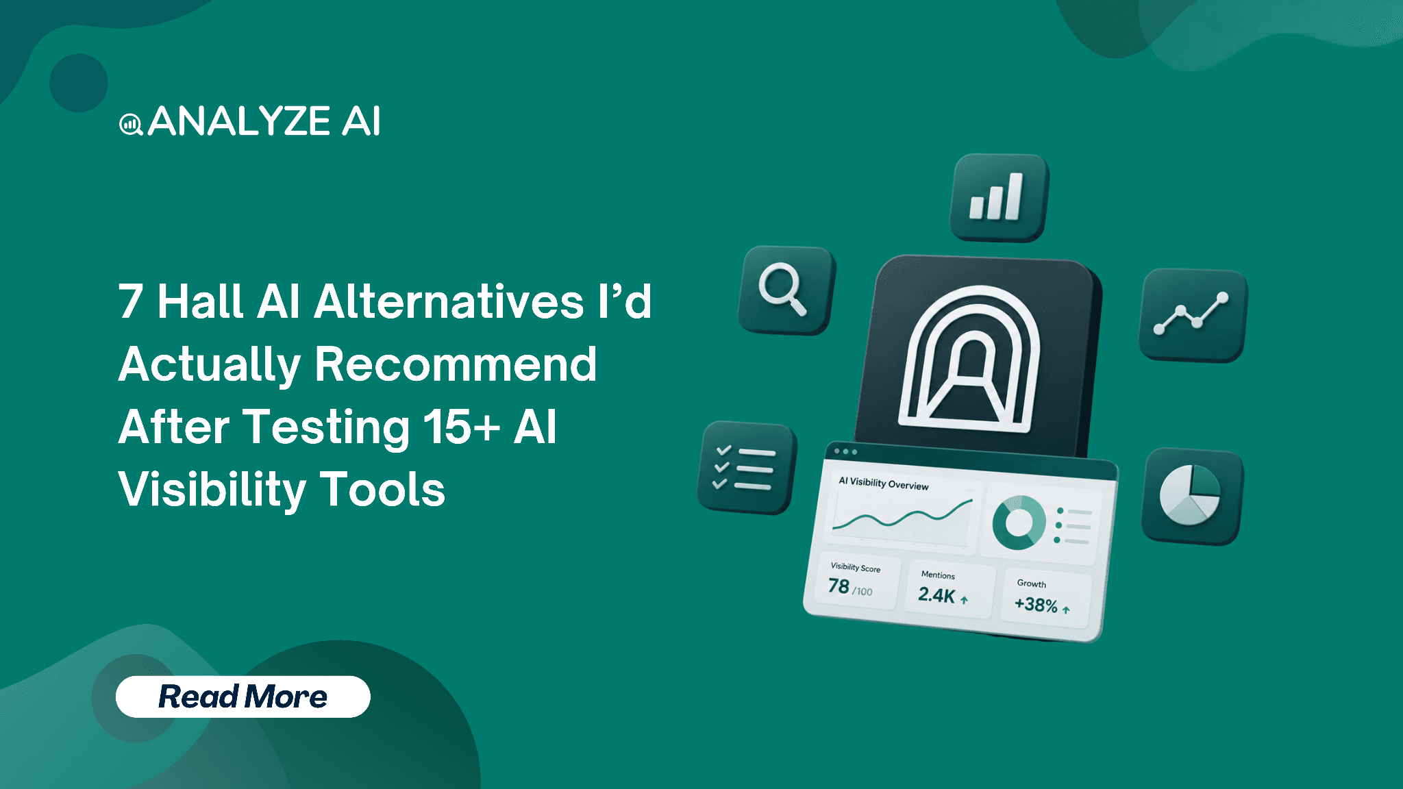 7 Hall AI Alternatives I’d Actually Recommend After Testing 15+ AI Visibility Tools