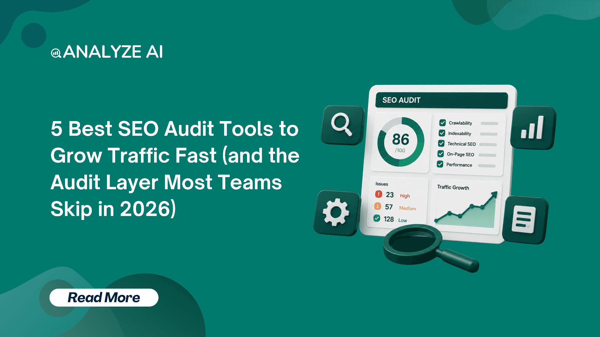 5 Best SEO Audit Tools to Grow Traffic Fast (and the Audit Layer Most Teams Skip in 2026)