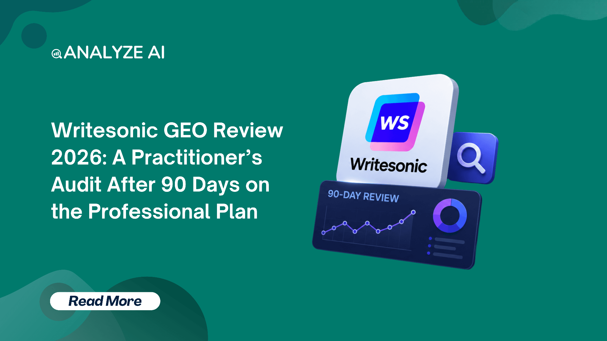 Writesonic GEO Review 2026: A Practitioner’s Audit After 90 Days on the Professional Plan
