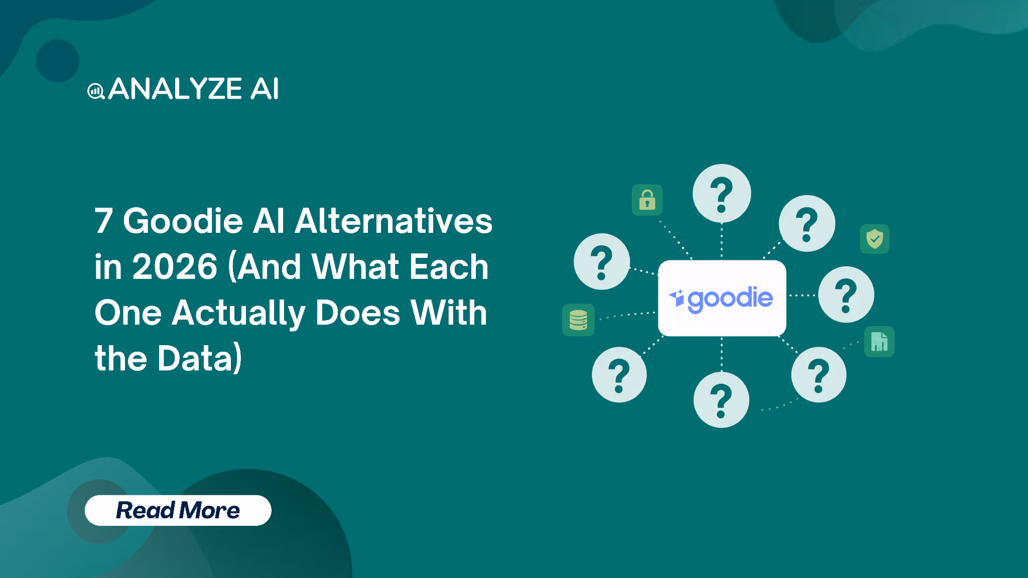 7 Goodie AI Alternatives in 2026 (And What Each One Actually Does With the Data)