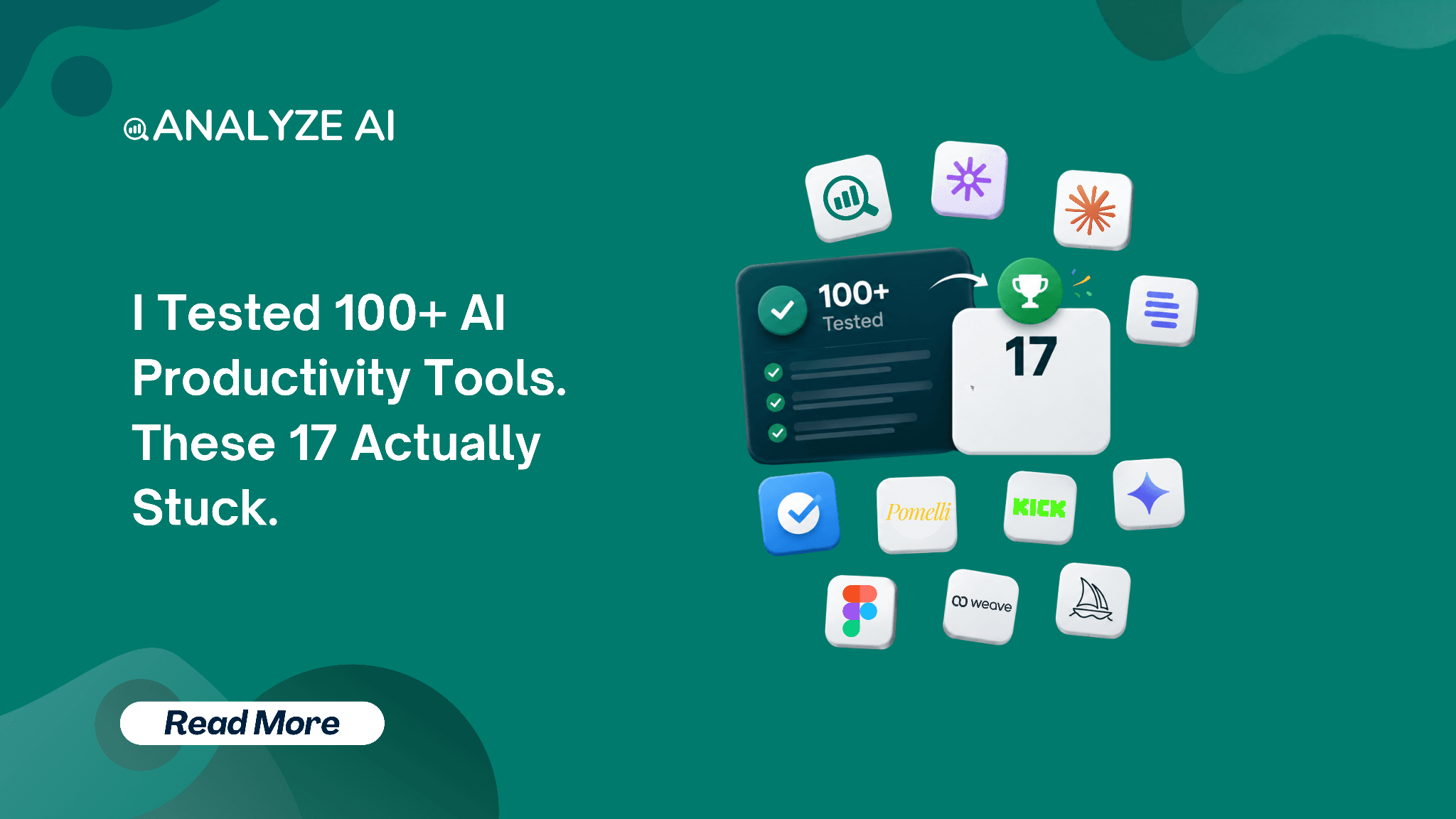 I Tested 100+ AI Productivity Tools. These 17 Actually Stuck.