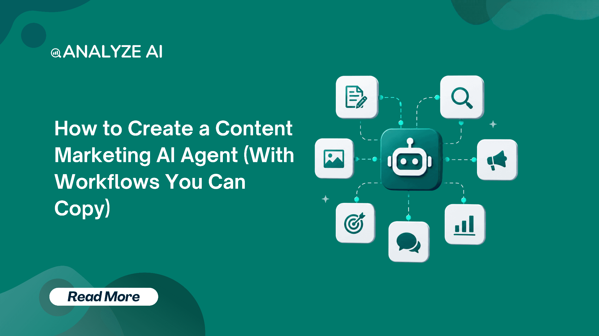 How to Create a Content Marketing AI Agent (With Workflows You Can Copy)